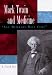 Mark Twain and Medicine: 