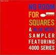 NO ROOM FOR SQUARES