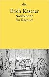 Notabene 45: Ein Tagebuch