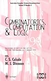 Combinatorics, Computation, and Logic: Proceedings of DMTCS'99 and CATS'99 (Discrete Mathematics and Theoretical Computer Science)