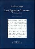 Late Egyptian Grammar: An Introduction (Griffith Institute Publications)