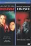 Hideaway / Hush (Two-pack)