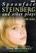 Spoonface Steinberg: And Other Plays: From Radio 4's God's Country