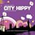 City Hippy: Compiled and Mixed By Pathaan/An Eclectic Collection to Strengthen and Revitalise the Spirit