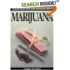 Marijuana (Hazelden/Rosen Drug Abuse Prevention Library)