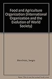 The Food and Agriculture Organization (FAO)