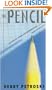The Pencil: A History of Design and Circumstance