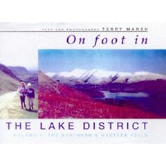 On Foot in the Lake District: Northern and Western Fells Vol 1
