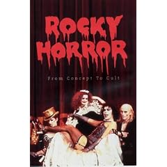 Rocky Horror: From Concept To Cult