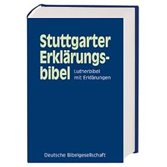 Stuttgarter Erkl�rungsbibel. Lutherbibel mit Erkl�rungen. Mit Apokryphen: Stuttgarter Erkl�rungsbibel mit Apokryphen