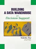 Building a Data Warehouse for Decision Support