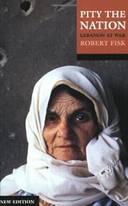 Image of Pity the Nation: Lebanon at War
