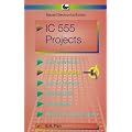 Integrated Circuit 555 Projects (BP)