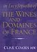 Book An Encyclopedia of the Wines and Domaines of France