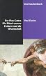 Der Plan Gottes. Die R�tsel unserer Existenz und die Wissenschaft.