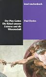 Der Plan Gottes. Die Rätsel unserer Existenz und die Wissenschaft.