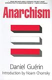 Anarchism: From Theory to Practice