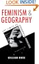 Feminism and Geography: The Limits of Geographical Knowledge