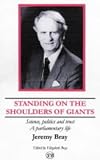 Standing on the shoulders of giants : science, politics and trust : a parliamentary life