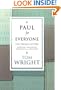 Paul for Everyone: The Prison Letters: Ephesians, Philippians, Colossians & Philemon (New Testament Guides for Everyone)