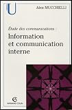 Revue Armand Colin  / Information et communication interne : Etude des communications. Pour de nouveaux audits
