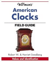 Warman's American Clocks Field Guide (Warman's Field Guides)
