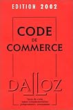 Revue Dalloz  / Code de commerce, édition 2002