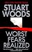 Worst Fears Realized