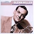 Talents essentiels : Glenn Miller - In The Mood, Moonlight Serenade