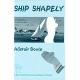 Ship Shapely: A Gil Yates Private Investigator Novel
