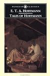 Tales of Hoffmann; ([Chosen books from abroad])