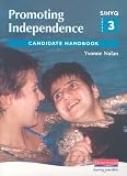S/NVQ Level 3 Promoting Independence: Candidate Handbook