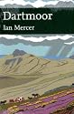 Dartmoor (Collins New Naturalist Library)