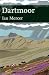 Dartmoor (Collins New Naturalist Library)