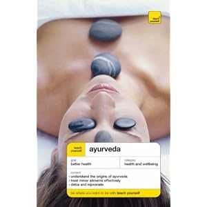 Click here to buy Teach Yourself Ayurveda by Sarah Lie.