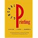 General Printing: An Illustrated Guide to Letterpress Printing