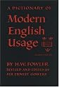 Fowler's Modern English Usage (2nd Edition)
