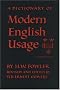 Fowler's Modern English Usage (2nd Edition)