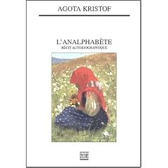 L'analphabète : Récit autobiographique