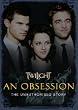 TWILIGHT: An Obsession [DVD]