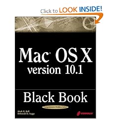 Mac OS X Version 10.1 Black Book: The Reference Guide for Power Users