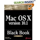 Click here to buy Mac OS X Version 10.1 Black Book: The Reference Guide for Power... by  Mark R. Bell and Debrah D. Suggs.