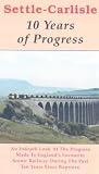 Review Kingfisher Productions  / Settle-Carlisle Souvenir - 10 Years Of Progress