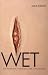 Wet