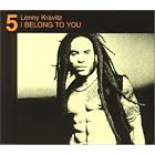 Click here to buy I Belong To You by  Lenny Kravitz .