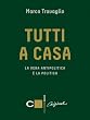 Tutti a casa (Chiarelettere Original)