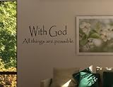 WITH GOD ALL THINGS ARE POSSIBLE Vinyl wall quotes stickers sayings home art decor decal