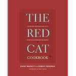 The Red Cat Cookbook: 125 Recipes from New York City's Favorite Neighborhood Restaurant book cover