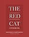 The Red Cat Cookbook: 125 Recipes from New York City's Favorite Neighborhood Restaurant