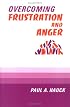 Overcoming Frustration and Anger